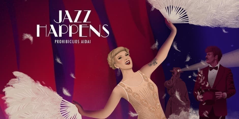Pirkti bilietus Jazz Happens | Prohibicijos aidai Vilnius, Muzikinis teatras LEGENDOS KLUBAS Spalis 26