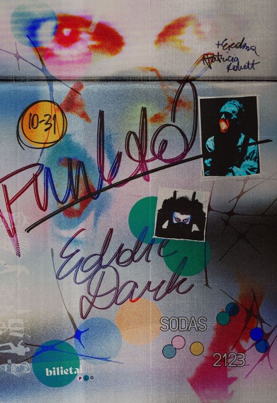 Buy tickets ~ punktò ~ [Eddie Dark (GR): eiedma: Patricia Kokket] Vilnius, SODAS 2123 October 31 - November 01