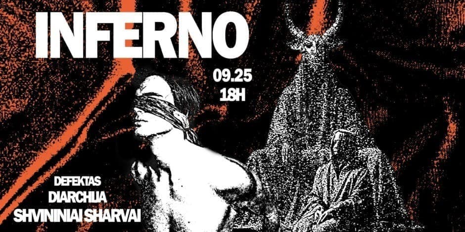 Pirkti bilietus INFERNO: Shvininiai Sharvai x Diarchija x Defektas Vilnius, Kultūros kompleksas SODAS2123 Rugsėjis 25