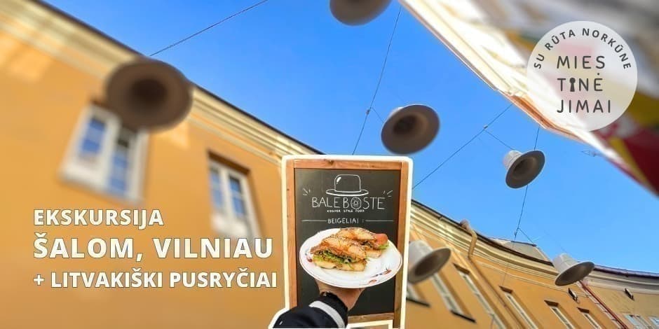 Pirkti bilietus Ekskursija ŠALOM, VILNIAU ir litvakiški pusryčiai Vilnius, Halės turgus Spalis 12