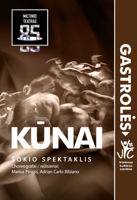Buy tickets JMDT  | KŪNAI chor./rež. Marius Pinigis, Adrian Carlo Bibiano Varėna, Varėnos kultūros centras October 17