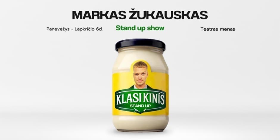 Pirkti bilietus Markas Žukauskas “KLASIKINIS” Stand up Panevėžys Panevėžys, Panevėžio teatras MENAS Lapkritis 06
