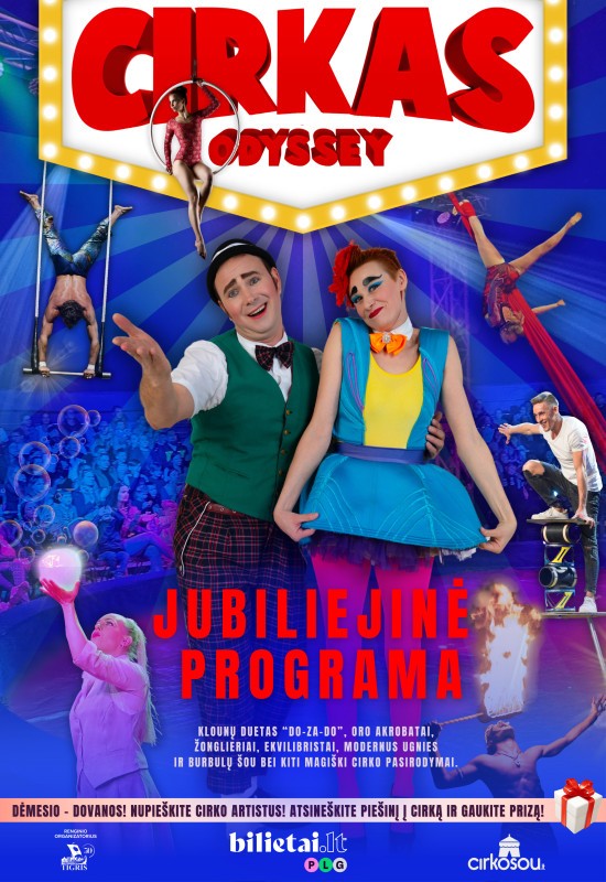 Pirkti bilietus CIRKAS ODYSSEY | Kaunas Kaunas, Cirko palapinė prie Kauno oazės Rugpjūtis 28