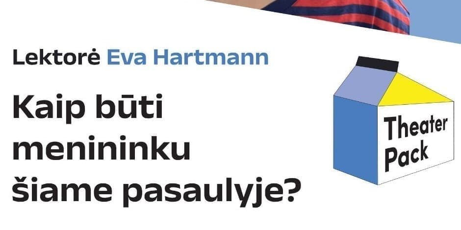 Pirkti bilietus Kūrybinių dirbtuvių su Eva Hartmann „Kaip būti menininku šiame pasaulyje?“ registracijos mokestis Vilnius, MENŲ SPAUSTUVĖ Rugsėjis 19