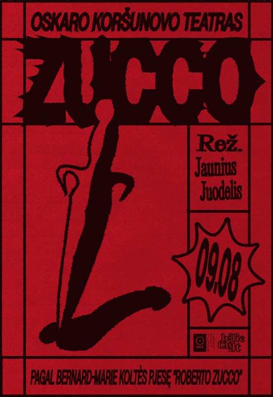 Pirkti bilietus OKT / Vilniaus miesto teatras: ZUCCO Vilnius, Oskaro Koršunovo teatras Rugsėjis 09