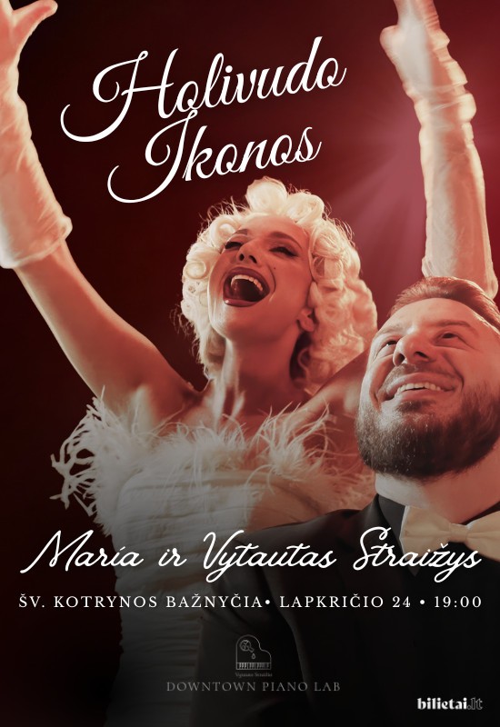 Buy tickets Holivudo Ikonos. María ir Vytautas Straižys | VILNIUS Vilnius, Šv. Kotrynos bažnyčia November 24