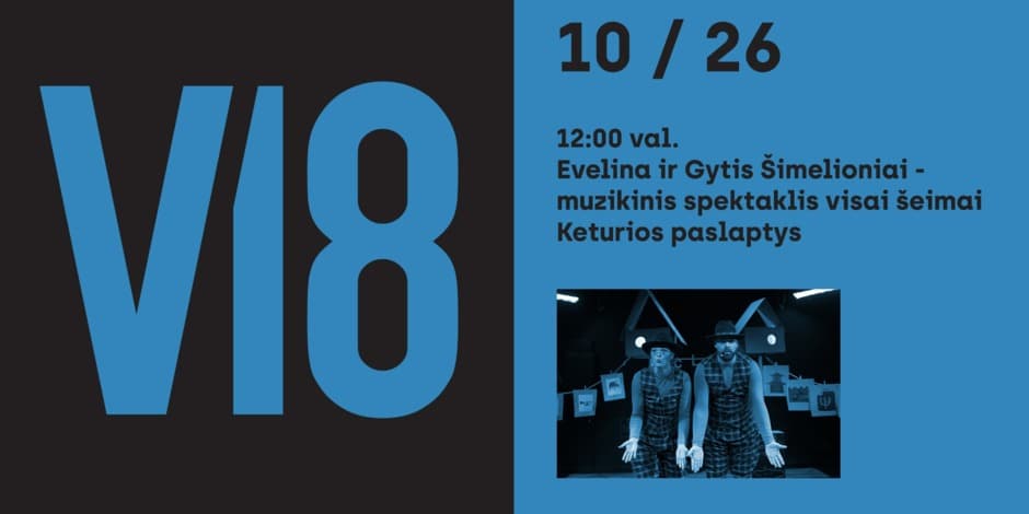 Pirkti bilietus V18 ATVIRA ERDVĖ’24 | Muzikinis spektaklis vaikams ,,Keturios paslaptys” Vilnius, Meno erdvės VILEIŠIO18 Spalis 26