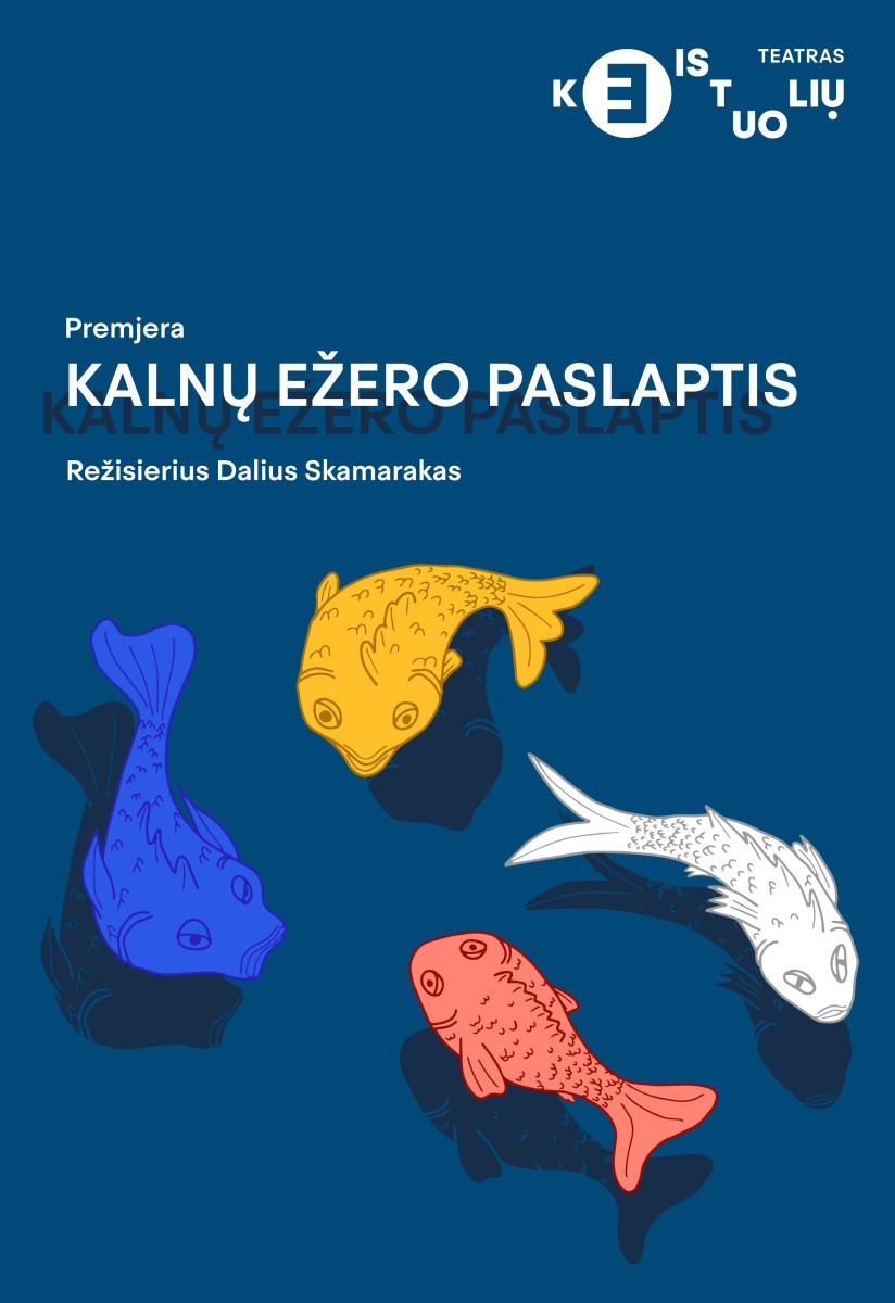 Buy tickets KEISTUOLIAI | Kalnų ežero paslaptis Varėna, Varėnos kultūros centras October 13
