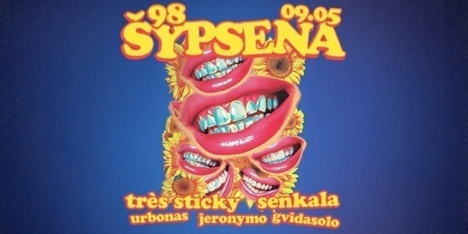 Pirkti bilietus 98 | Šypsena Vilnius, Devyniasdešimt aštunti Rugsėjis 05-06