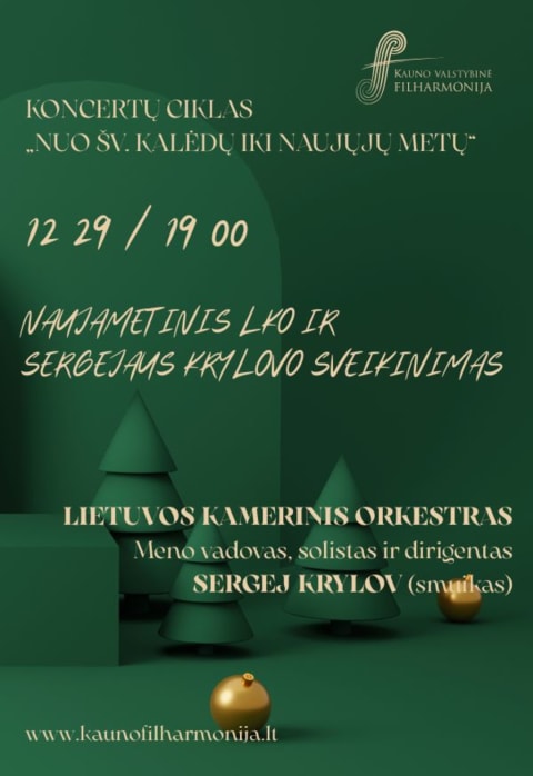 Buy tickets NAUJAMETINIS LKO IR SERGEJAUS KRYLOVO SVEIKINIMAS Kaunas, Kauno valstybinė filharmonija December 29