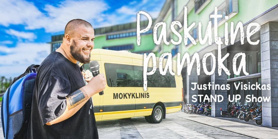 Pirkti bilietus PASKUTINĖ PAMOKA JUSTINAS VISICKAS STAND UP SHOW Klaipėda, Malūno Loftas Spalis 03