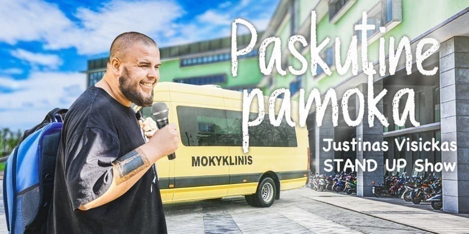 Pirkti bilietus PASKUTINĖ PAMOKA JUSTINAS VISICKAS STAND UP SHOW Kaunas, Metropolis venue Spalis 10