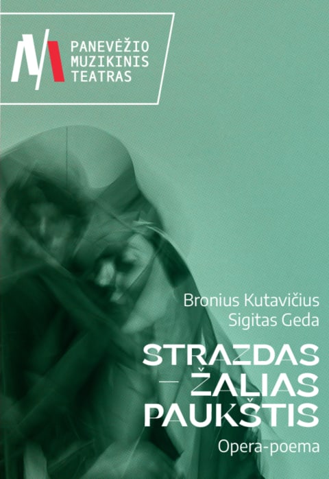 Pirkti bilietus PMT | opera-poema STRAZDAS – ŽALIAS PAUKŠTIS Panevėžys, Panevėžio muzikinis teatras Lapkritis 08