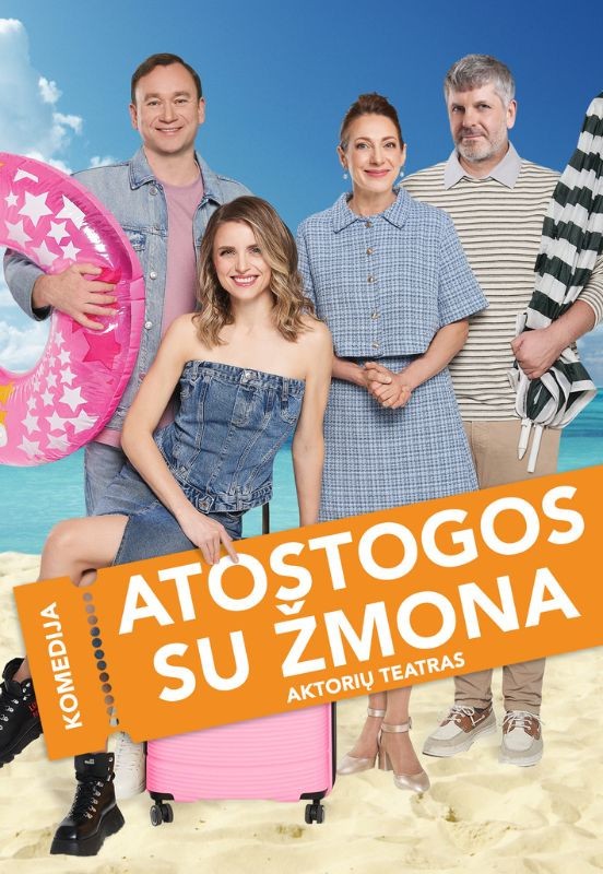 Buy tickets KOMEDIJA I ATOSTOGOS SU ŽMONA I AKTORIŲ TEATRAS | Kaunas Kaunas, Kauno kultūros centro Girstučio padalinys November 15