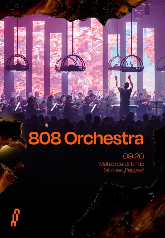 Pirkti bilietus 808 ORCHESTRA Kaunas, PERGALĖS plieno fabrikas Rugsėjis 19