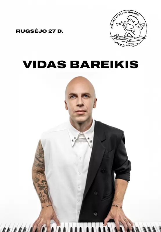 Pirkti bilietus Vido Bareikio akustinis koncertas Palanga, Muzikos klubas Vandenis Rugsėjis 27