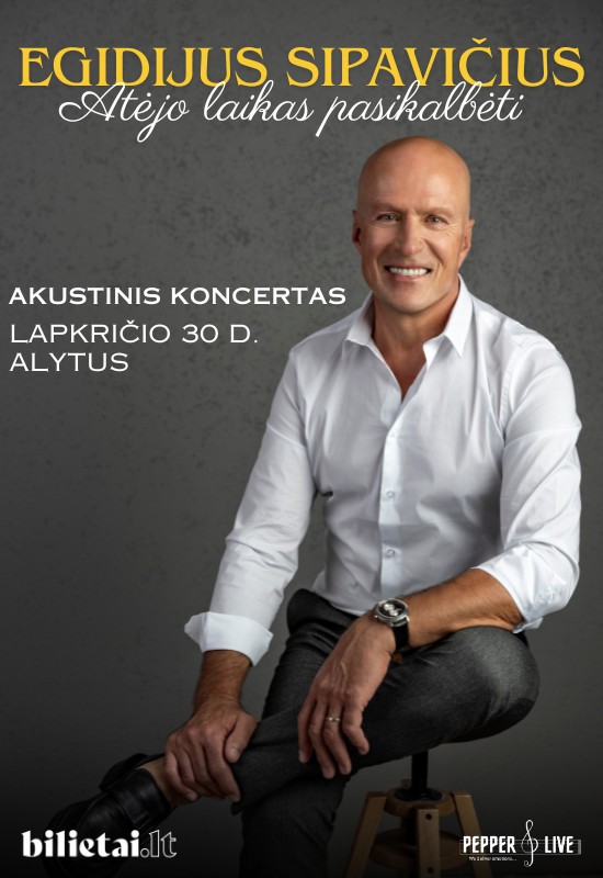 Pirkti bilietus Egidijus Sipavičius | akustinis koncertas | Alytus Alytus, Alytaus miesto teatras Lapkritis 30