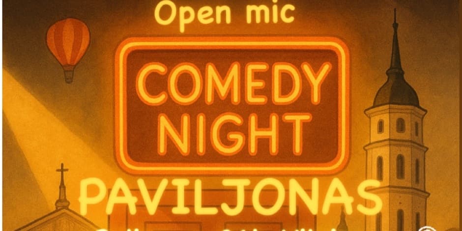 Pirkti bilietus Comedy Atviras Mikrofonas Vilnius, Paviljonas Rugsėjis 05