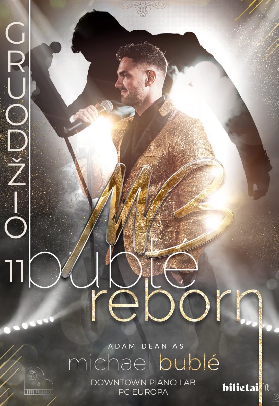 Pirkti bilietus Michael Bublé Tribute Show  Adam Dean & Vytautas Straižys Vilnius, Downtown Piano Lab, PC Europa Gruodis 11
