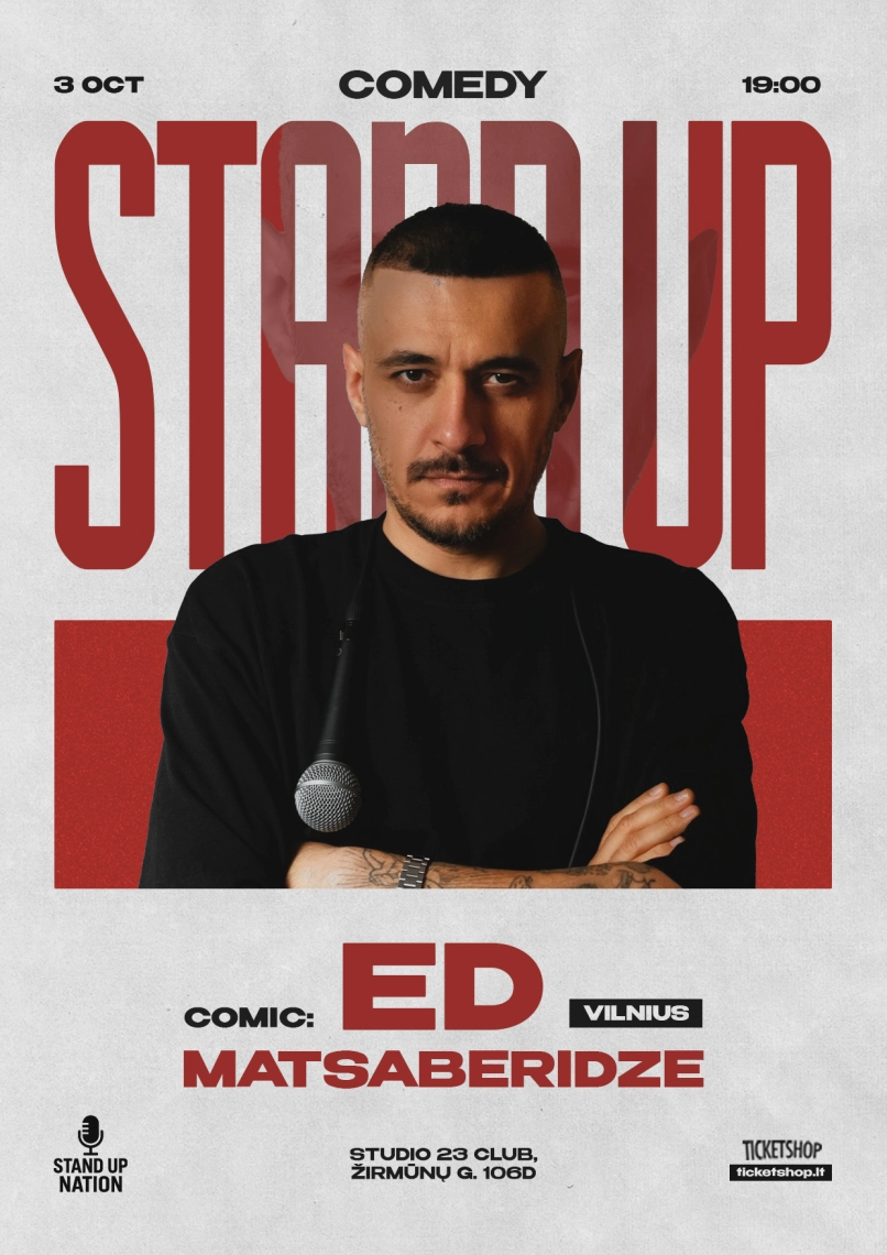 Pirkti bilietus Ed Matsaberidze | VILNIUS Vilnius, STUDIO 23 Vilnius Spalis 03