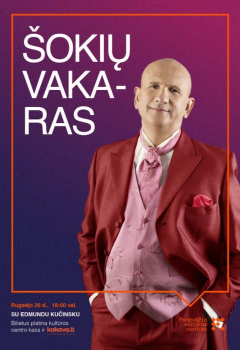 Buy tickets ŠOKIŲ VAKARAS SU EDMUNDU KUČINSKU Panevėžys, Panevėžio kultūros centras September 26