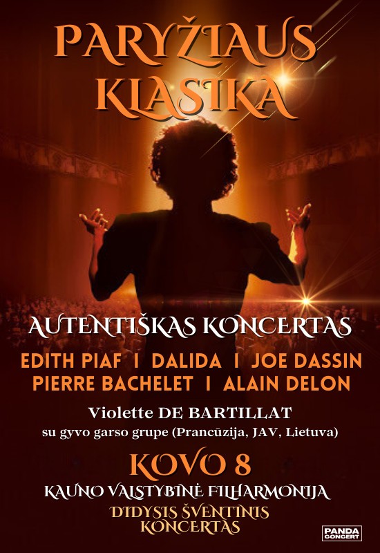 Pirkt biļetes Paryžiaus Klasika: EDITH PIAF, DALIDA, JOE DASSIN, PIERRE BACHELET, ALAIN DELON | atlieka Violette Jehannot De Bartillat su gyvo garso grupe (Prancūzija, JAV, Lietuva) | Kaunas Kaunas, Kauno valstybinė filharmonija Marts 08