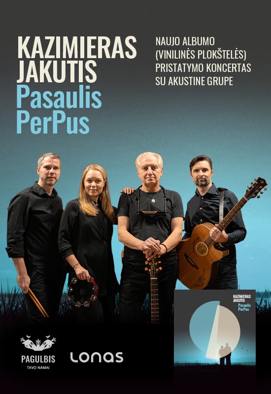 Pirkti bilietus Kazimieras Jakutis / Naujo albumo Pasaulis PerPus pristatymo koncertas Visagine Visaginas, Visagino kultūros centras, Sedulina Gruodis 05
