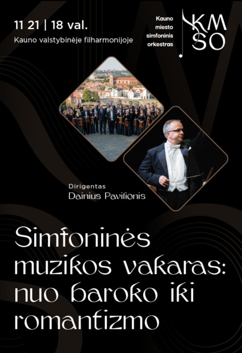 Buy tickets SIMFONINĖS  MUZIKOS VAKARAS: NUO BAROKO IKI ROMANTIZMO Kaunas, Kauno valstybinė filharmonija November 21
