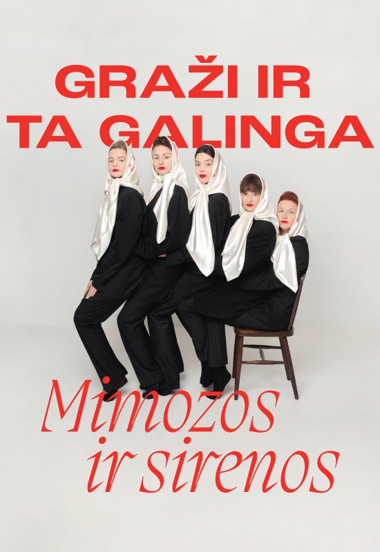 Pirkti bilietus GRAŽI IR TA GALINGA: MIMOZOS IR SIRENOS Vilnius, MENŲ SPAUSTUVĖ Gruodis 27