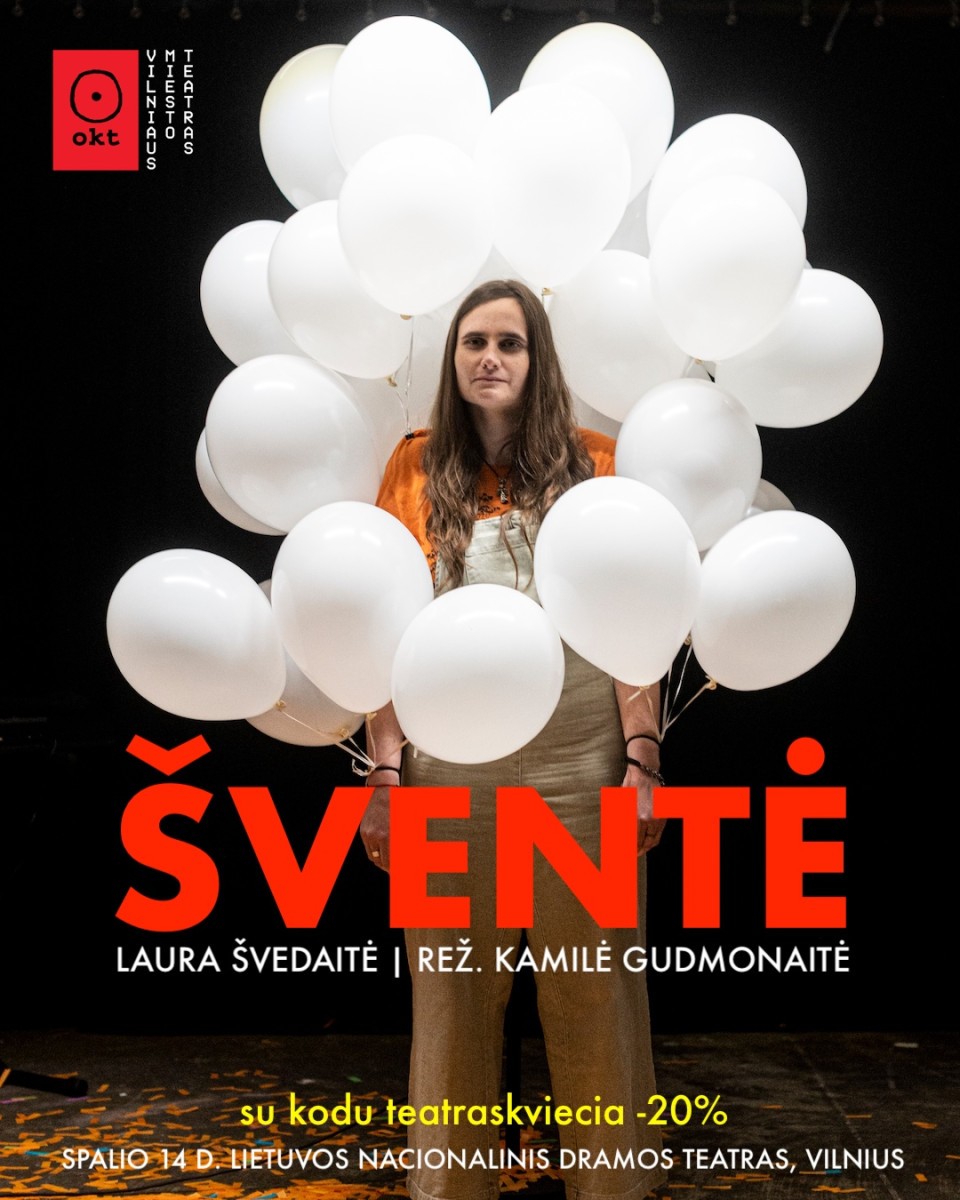 Buy tickets OKT / Vilniaus miesto teatras: Šventė (rež. Kamilė Gudmonaitė) Vilnius, Lietuvos nacionalinis dramos teatras October 14