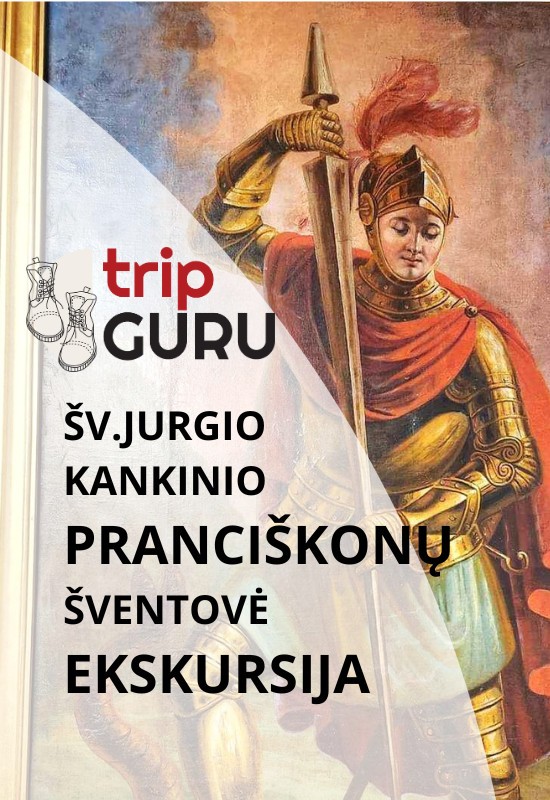 Buy tickets Ekskursija PRANCIŠKONŲ - Šv.Jurgio Kankinio bažnyčioje ir vienuolyne. Kaunas, Kauno Šv. Jurgio Kankinio (pranciškonų) bažnyčia October 19
