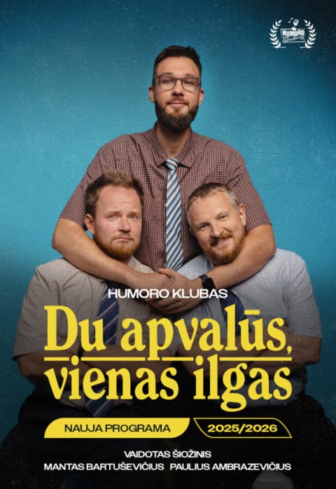 Купить билеты „Humoro klubas“ su programa „Du apvalūs, vienas ilgas“ Druskininkai, Druskininkų jaunimo užimtumo centro amfiteatras Ноябрь 29