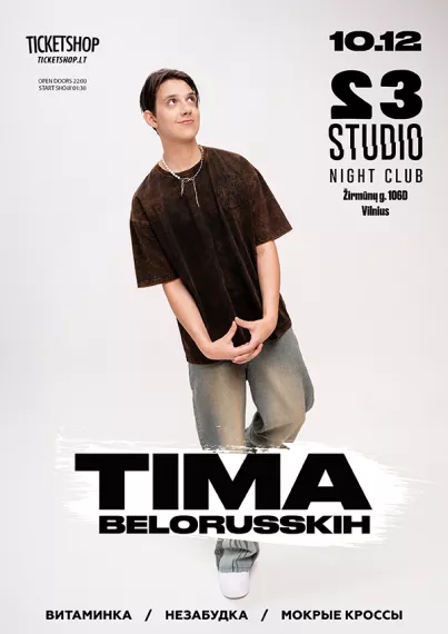 Pirkti bilietus Tima Belorusskih Vilnius, Studio 23 Spalis 12