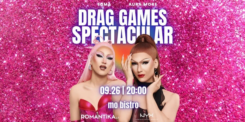 Pirkt biļetes DRAG GAMES SPECTACULAR: EDMA & AURA MORE Vilnius, MO bistro Septembris 26