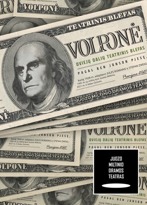 Pirkti bilietus JMDT  | VOLPONĖ rež. Aidas Giniotis Panevėžys, Juozo Miltinio dramos teatras Lapkritis 16
