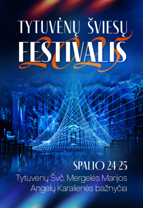 Pirkti bilietus Tytuvėnų šviesų festivalis 2025 | Domantas Razauskas ir Saulius Petreikis Tytuvėnai, Švc. Mergelės Marijos Angelų karalienės bažnyčia Spalis 24