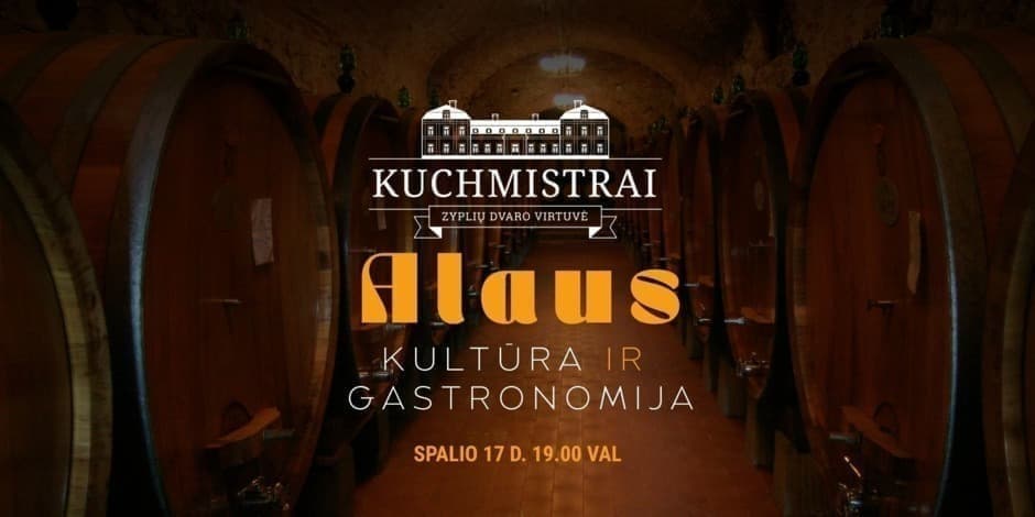 Pirkti bilietus ALAUSKULTŪRA IR GASTRONOMIJA Tubeliai, Restoranas Kuchmistrai Spalis 17