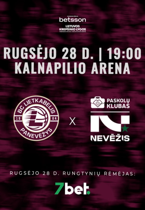 Pirkti bilietus LKL rungtynės: Panevėžio „Lietkabelis“ –   Kėdainių „Nevėžis“ Panevėžys, Kalnapilio arena Rugsėjis 28