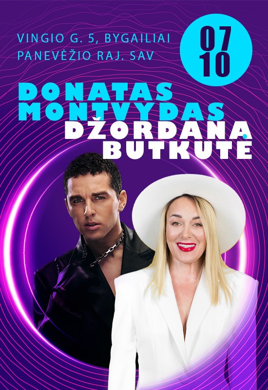 Pirkt biļetes Bygailių pramogų parkas: Donatas Montvydas ir Džordana Butkutė su gyvo garso grupe Panevėžio r., Bygailių pramogų parkas Jūlijs 10