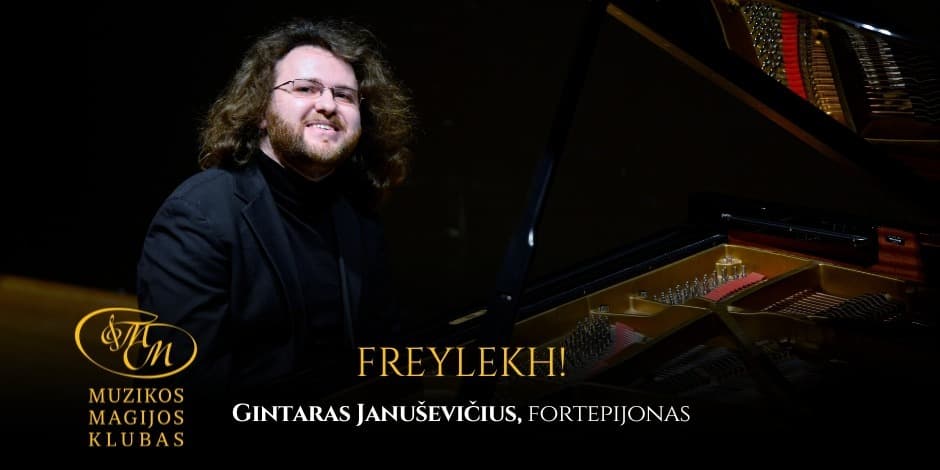 Pirkti bilietus FREYLEKH! | Gintaras Januševičius Vilnius, Muzikos magijos klubas Lapkritis 04