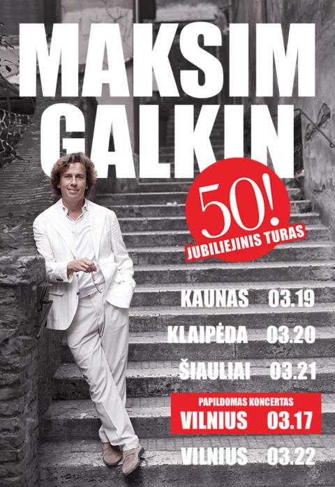 Pirkti bilietus Maksimas Galkinas – jubiliejinis turas Šiauliai, Šiaulių arena Kovas 21