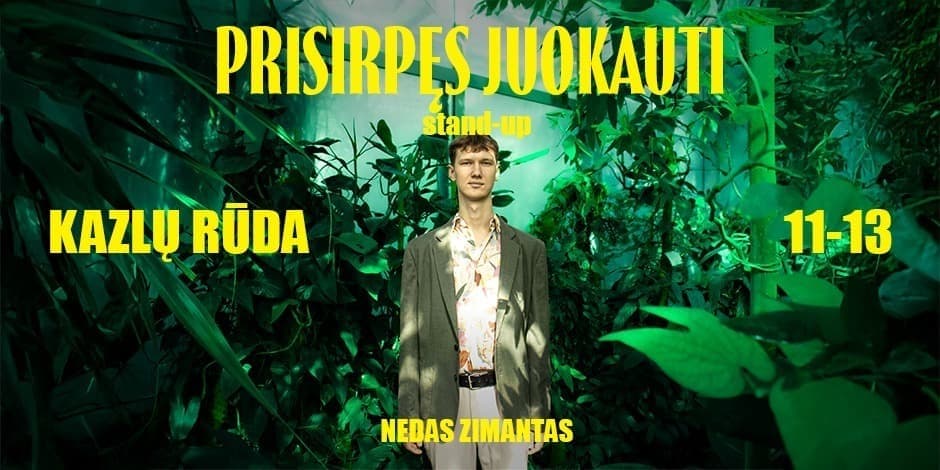 Купить билеты Nedas Zimantas stand-up: PRISIRPĘS JUOKAUTI | KAZLŲ RŪDA Kazlų Rūda, PERONAS. Kazlų Rūda Ноябрь 13