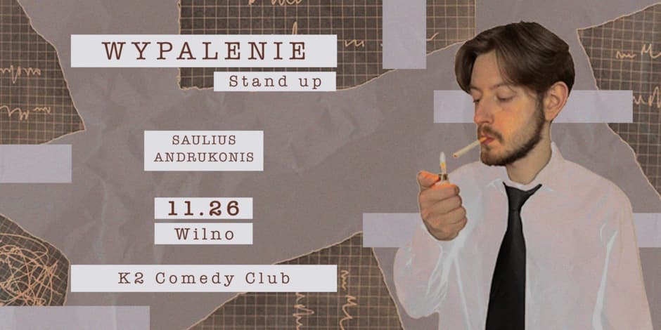 Pirkti bilietus Saulius Andrukonis | Wypalenie | Stand-up 11.26 Vilnius, K2 Comedy Club Lapkritis 26