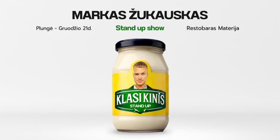 Pirkti bilietus Markas Žukauskas “KLASIKINIS” Stand up Plungė Plungė, Materija Restobaras Gruodis 21