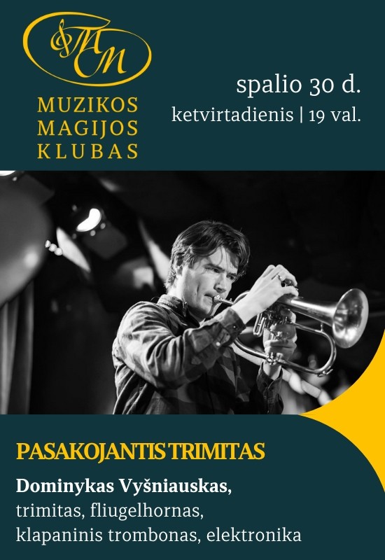 Pirkti bilietus Pasakojantis trimitas | Dominykas Vyšniauskas Vilnius, Muzikos magijos klubas Spalis 30