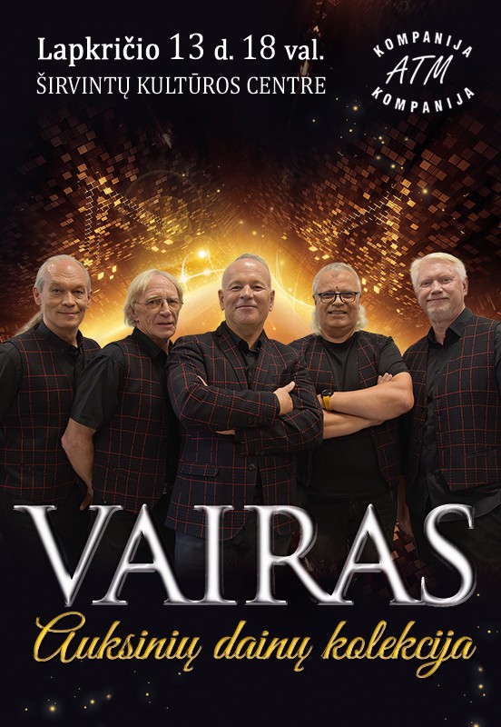 Pirkti bilietus Grupė VAIRAS Širvintos, Širvintų kultūros centras Lapkritis 13