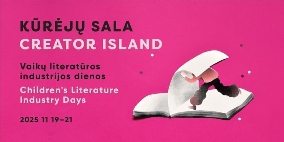 Pirkti bilietus KŪRĖJŲ SALA / CREATOR ISLAND Vilnius, Vilniaus apskrities Adomo Mickevičiaus viešoji biblioteka Lapkritis 19