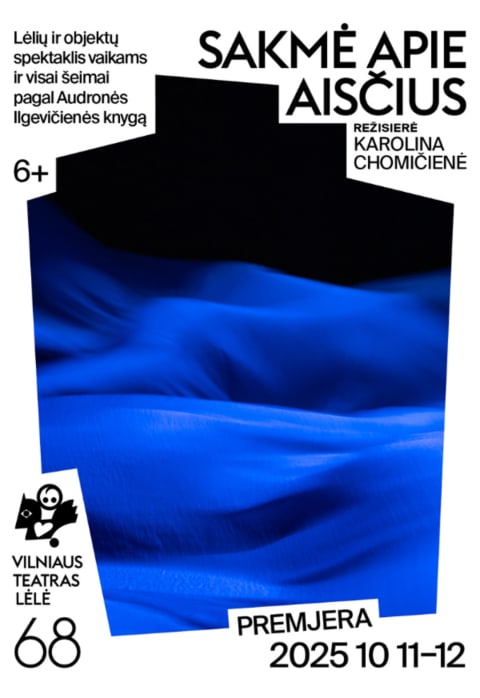Pirkti bilietus PREMJERA! SAKMĖ APIE AISČIUS || Lėlių ir objektų spektaklis vaikams Vilnius, Vilniaus teatras „Lėlė“ Lapkritis 09