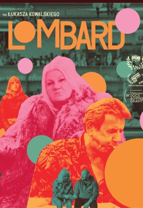 Pirkti bilietus LENKŲ KINO DIENOS / Filmas „Lombard“ Vilnius, Vilniaus lenkų kultūros namai (Teatro salė) Lapkritis 29