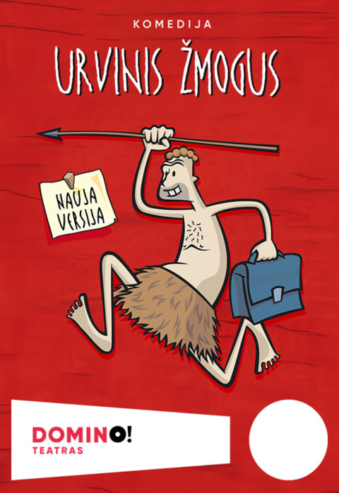 Pirkti bilietus DOMINO teatras | komedija URVINIS ŽMOGUS Vilnius, DOMINO teatras Gruodis 16